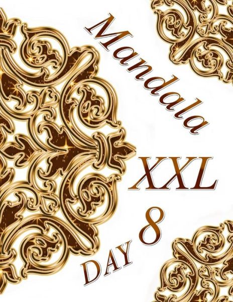 Cover for The Art Of You · Mandala DAY XXL 8 (Paperback Book) (2019)