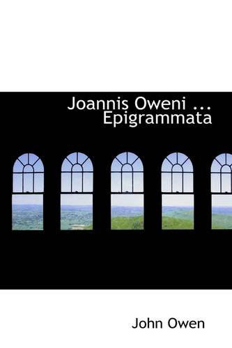 Cover for John Owen · Joannis Oweni ... Epigrammata (Paperback Book) (2009)