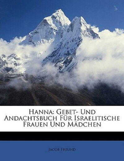 Cover for Freund · Hanna: Gebet- Und Andachtsbuch F (Book)