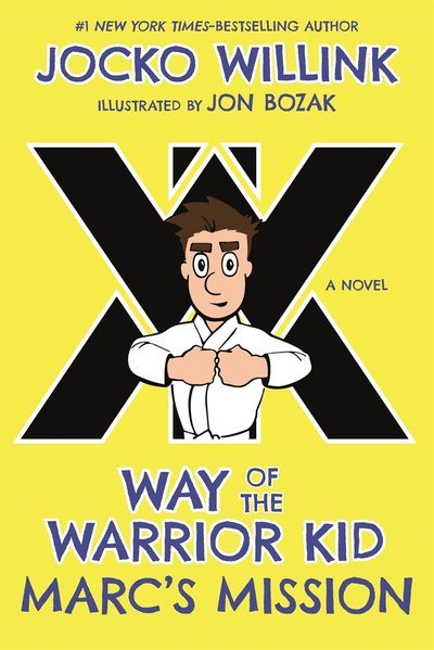 Cover for Jocko Willink · Marc's Mission: Way of the Warrior Kid - Way of the Warrior Kid (Paperback Bog) (2019)
