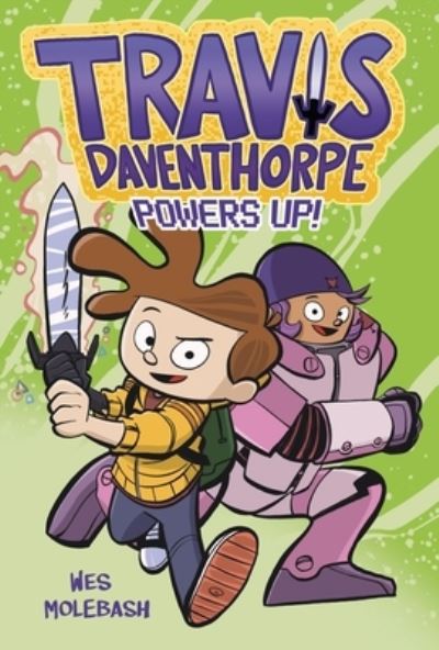 Cover for Wes Molebash · Travis Daventhorpe Powers Up! (Paperback Book) (2024)