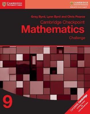 Cover for Greg Byrd · Cambridge Checkpoint Mathematics Challenge Workbook 9 (Pocketbok) (2017)