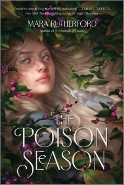 Cover for Mara Rutherford · The Poison Season (Paperback Bog) [First Time Trade edition] (2023)