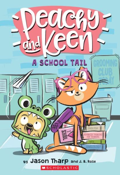 Cover for Jason Tharp · A School Tail (Peachy and Keen) - Peachy and Keen (Paperback Book) (2018)