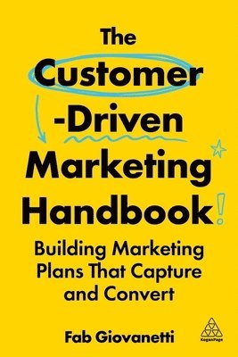 Cover for Fab Giovanetti · The Customer-Driven Marketing Handbook: Building Marketing Plans That Capture and Convert (Hardcover Book) (2025)