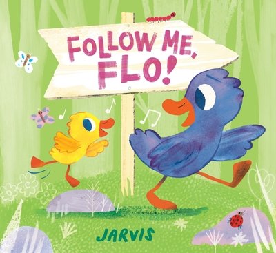 Cover for Jarvis · Follow Me, Flo! (Gebundenes Buch) (2020)