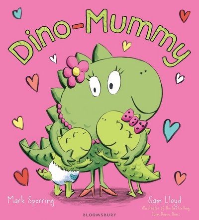 Cover for Mark Sperring · I Love You Dino-Mummy (Hardcover Book) (2018)