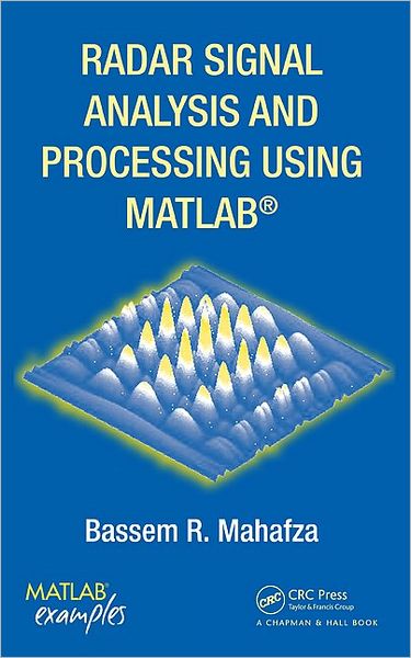 Cover for Bassem R. Mahafza · Radar Signal Analysis and Processing Using MATLAB (Hardcover Book) (2008)