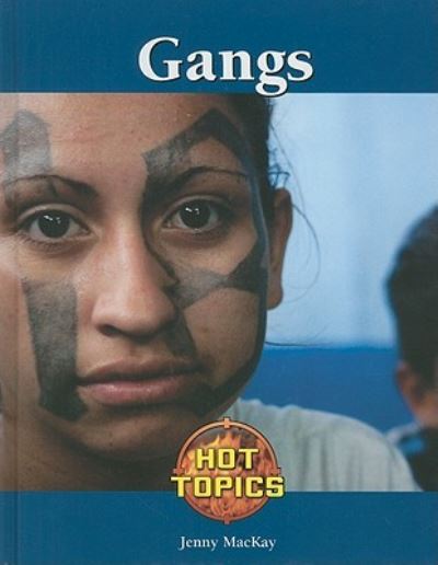 Cover for Jenny MacKay · Gangs (Book) (2010)