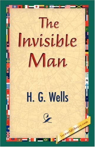 Cover for H. G. Wells · The Invisible Man (Hardcover bog) (2007)