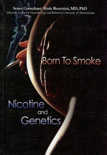 Cover for David Hunter · Born to Smoke: Nicotine and Genetics (Tobacco: the Deadly Drug) (Hardcover Book) (2009)