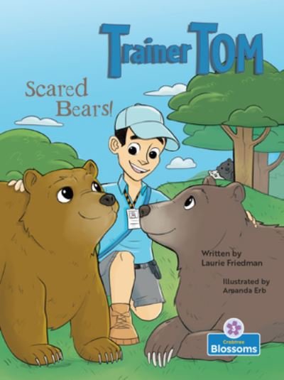 Scared Bears! - Laurie Friedman - Books - Blossoms Beginning Readers - 9781427153432 - July 1, 2021