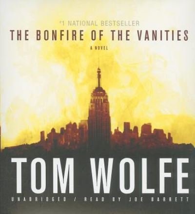 Cover for Tom Wolfe · The Bonfire of the Vanities A Novel (CD) (2009)