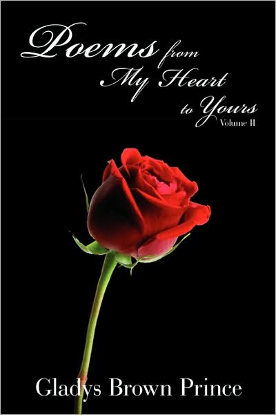 Cover for Gladys Brown Prince · Poems from My Heart to Yours Volume II (Paperback Book) (2008)