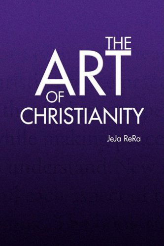 Cover for Jeja Rera · The Art of Christianity (Gebundenes Buch) (2008)