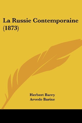 Cover for Herbert Barry · La Russie Contemporaine (1873) (French Edition) (Taschenbuch) [French edition] (2008)