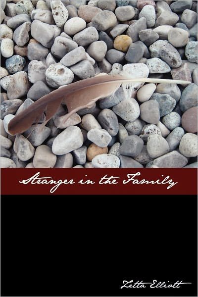 Cover for Zetta Elliott · Stranger in the Family (Paperback Bog) (2009)
