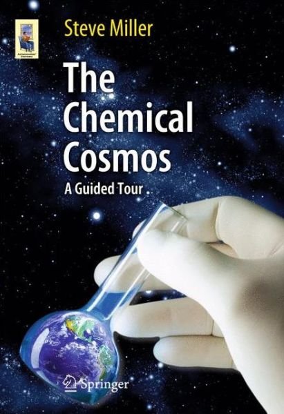 Cover for Steve Miller · The Chemical Cosmos - Astronomers' Universe (Paperback Book) (2011)