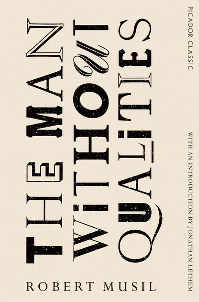 Cover for Robert Musil · The Man Without Qualities: Picador Classic - Picador Classic (Paperback Bog) [Main Market Ed. edition] (2017)