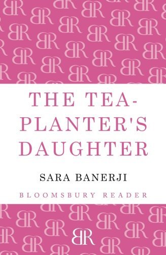 Cover for Sara Banerji · The Tea-Planter's Daughter (Paperback Book) (2012)