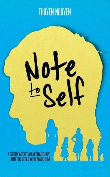 Cover for Thuyen Nguyen · Note to Self (Paperback Book) (2013)