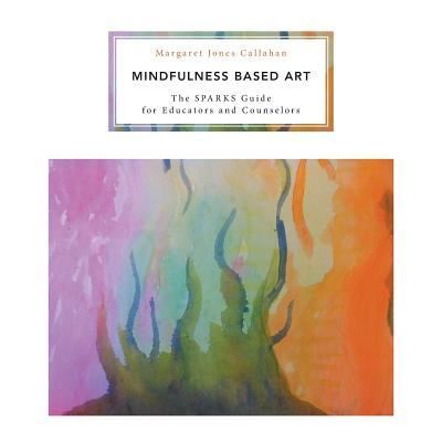 Cover for Margaret Jones Callahan · Mindfulness Based Art (Paperback Book) (2016)