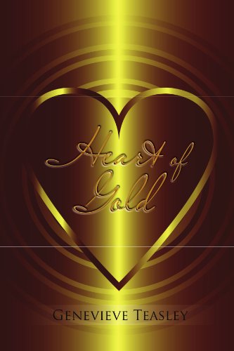 Cover for Genevieve Teasley · Heart of Gold (Paperback Book) (2011)