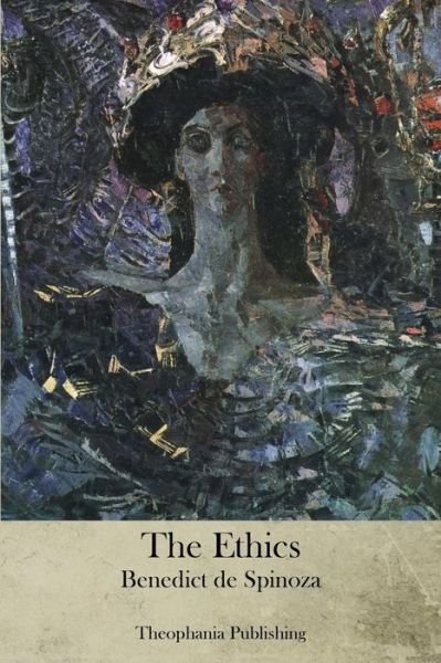 Cover for Benedict De Spinoza · The Ethics (Paperback Bog) (2012)