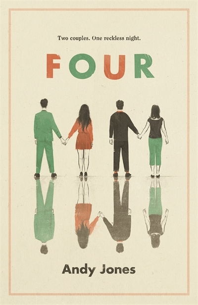 Cover for Andy Jones · Four: A thought-provoking, controversial and immediately gripping story with a messy moral dilemma at its heart (Paperback Book) (2019)