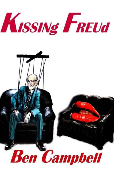 Cover for Ben Campbell · Kissing Freud (Paperback Book) (2012)