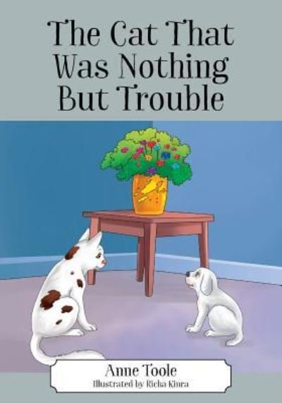 Cover for Anne Toole · The Cat That Was Nothing But Trouble (Taschenbuch) (2018)