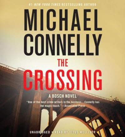 Cover for Michael Connelly · The Crossing Library Edition (MISC) (2015)