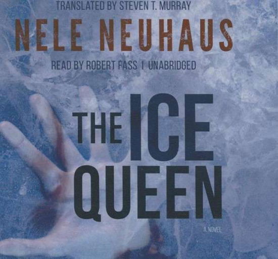 Cover for Nele Neuhaus · The Ice Queen (CD) (2015)