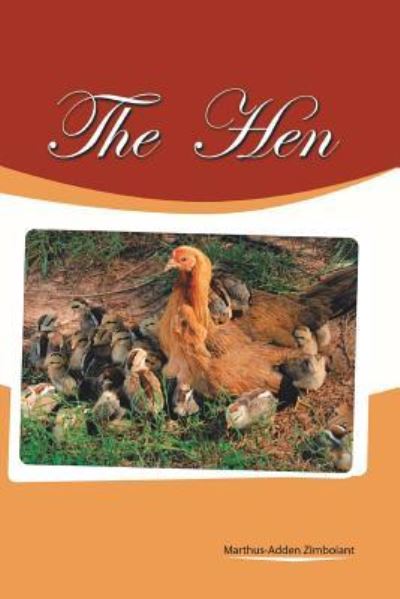 Cover for Marthus-adden Zimboiant · The Hen (Paperback Book) (2013)