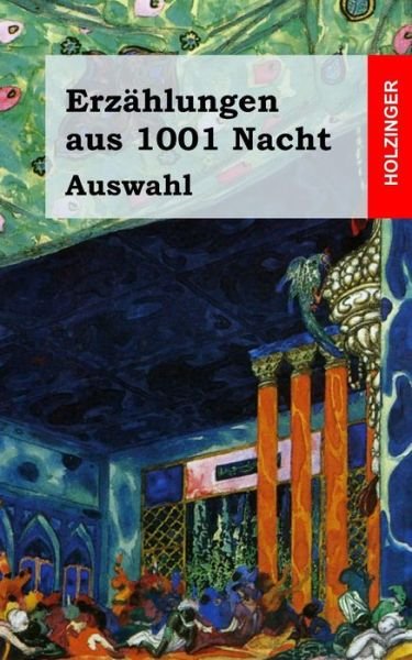 Cover for Anonym · Erzahlungen Aus 1001 Nacht (Auswahl) (Paperback Book) (2013)