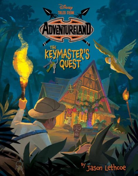 Cover for Jason Lethcoe · Tales from Adventureland The Keymaster's Quest - Tales from Adventureland (Inbunden Bok) (2017)