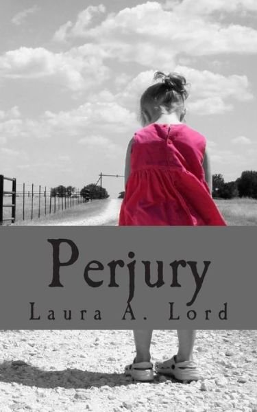 Cover for Laura a Lord · Perjury (Pocketbok) (2014)