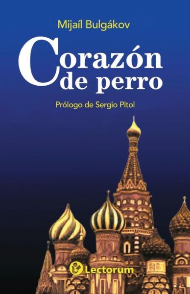 Cover for Mijail Bulgakov · Corazon De Perro (Paperback Book) (2014)