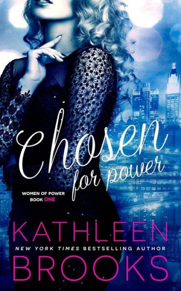 Cover for Kathleen Brooks · Chosen for Power (Paperback Book) (2014)