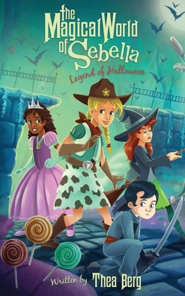Cover for Thea Berg · The Magical World of Sebella: Legend of Halloween (Paperback Book) (2014)