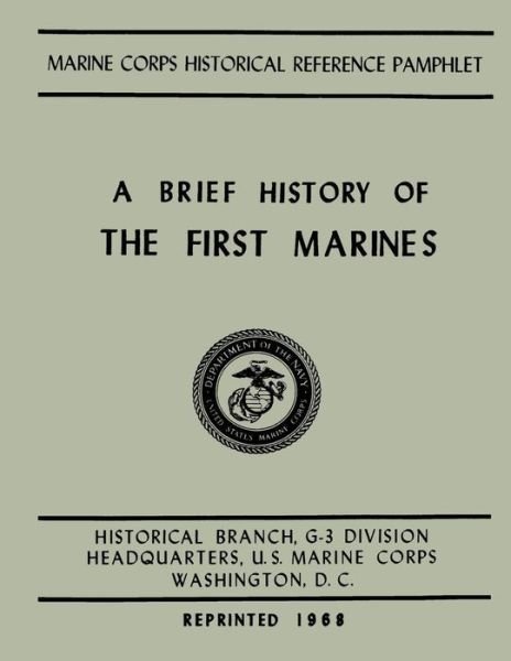 Cover for Usmc Major John H Johnstone · A Brief History of the 1st Marines (Paperback Book) (2014)