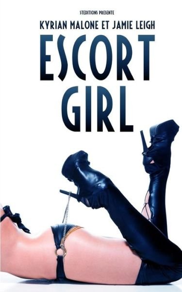 Cover for Km Kyrian Malone · Escort Girl (Paperback Book) (2014)