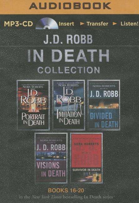 Cover for J D Robb · J. D. Robb in Death Collection Books 16-20: Portrait in Death, Imitation in Death, Divided in Death, Visions in Death, Survivor in Death (MP3-CD) (2015)
