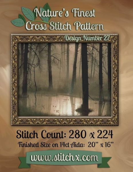 Cover for Nature Cross Stitch · Nature's Finest Cross Stitch Pattern: Design Number 27 (Taschenbuch) (2014)