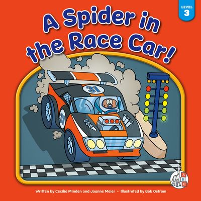 Cover for Cecilia Minden · A Spider in the Race Car! (Hardcover Book) (2022)