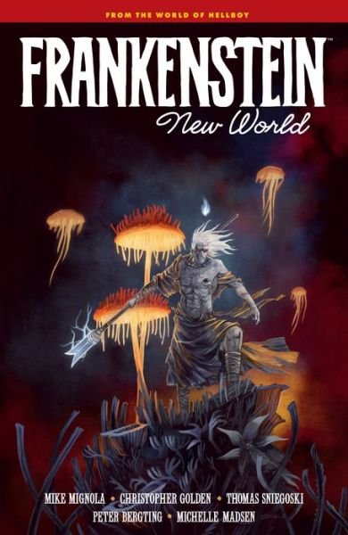 Cover for Mike Mignola · Frankenstein: New World (Gebundenes Buch) (2023)