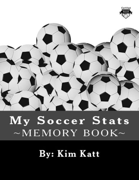 Cover for Kim Katt · My Soccer Stats (Paperback Book) (2015)