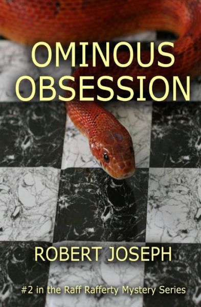 Cover for Robert Joseph · Ominous Obsession: Raff Rafferty Mystery Series #2 (Pocketbok) (2015)