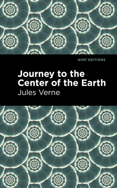 Cover for Jules Verne · Journey to the Center of the Earth - Mint Editions (Pocketbok) (2021)