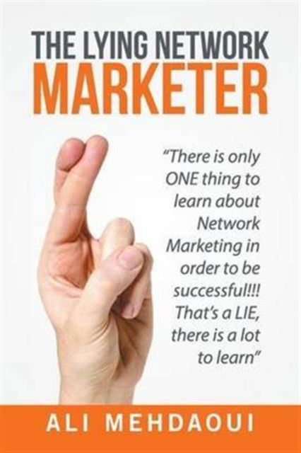 Cover for Ali Mehdaoui · The Lying Network Marketer (Paperback Book) (2016)